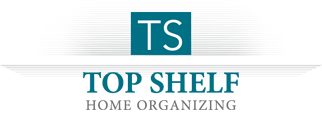 Top Shelf Home Organizing